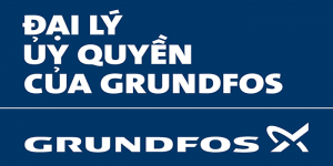 đại lý ủy quyền grundfos miền trung